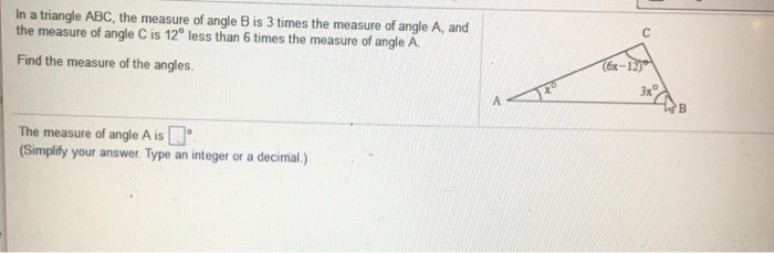 Solved In a triangle ABC, the measure of angle B is 3 times | Chegg.com