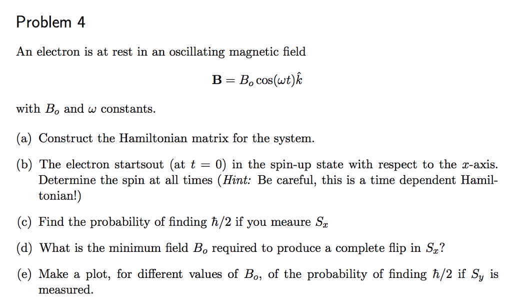 Solved Problem 4 An electron is at rest in an oscillating