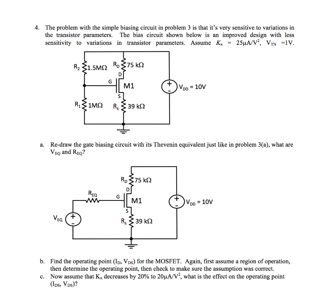 Solved The problem with the simple biasing circuit in | Chegg.com