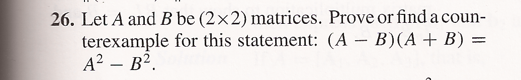 Solved Let A And B Be (2 Times 2) Matrices. Prove Or Find A | Chegg.com