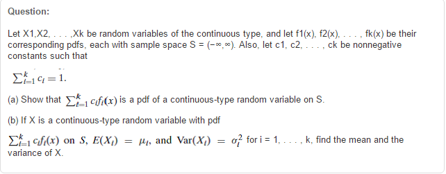 Solved Let X1,X2,...,Xk be random variables of the | Chegg.com