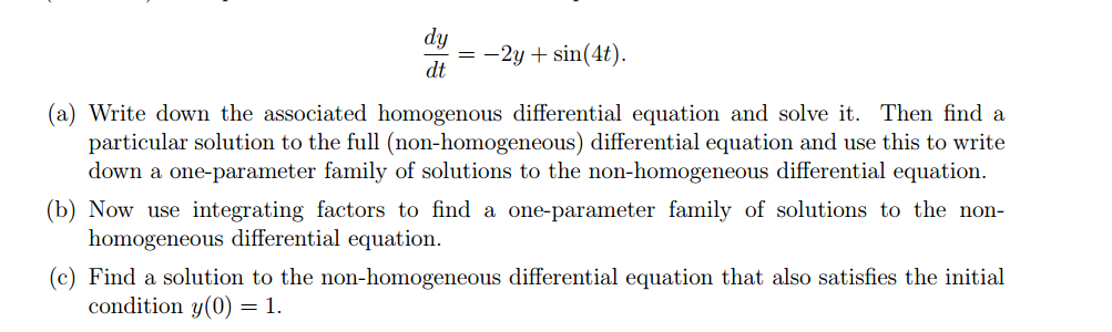 Dy 2y Sin 4t a Write Down The Associated Chegg