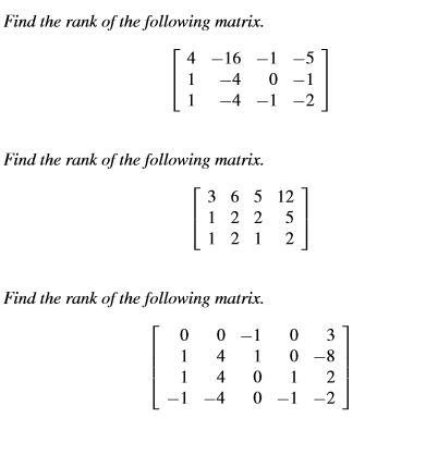 Solved Find the rank of the following matrix. 4 -16 1-5 -4 | Chegg.com