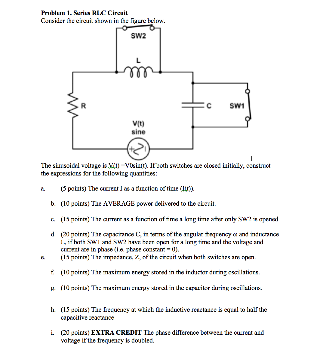 Solved: Series RLC Circuit Consider The Circuit Shown In T... | Chegg.com