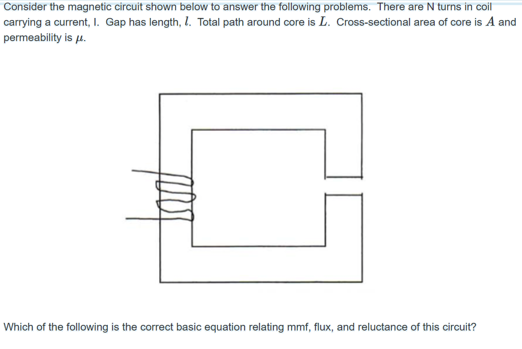 Solved Consider The Magnetic Circuit Shown Below To Answer | Chegg.com