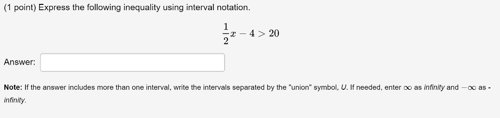 Solved 1 point) Express the following inequality using | Chegg.com