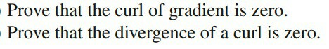 prove curl zero gradient divergence answer done loading