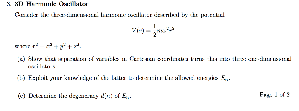 Solved 3 3d Harmonic Oscillator Consider The