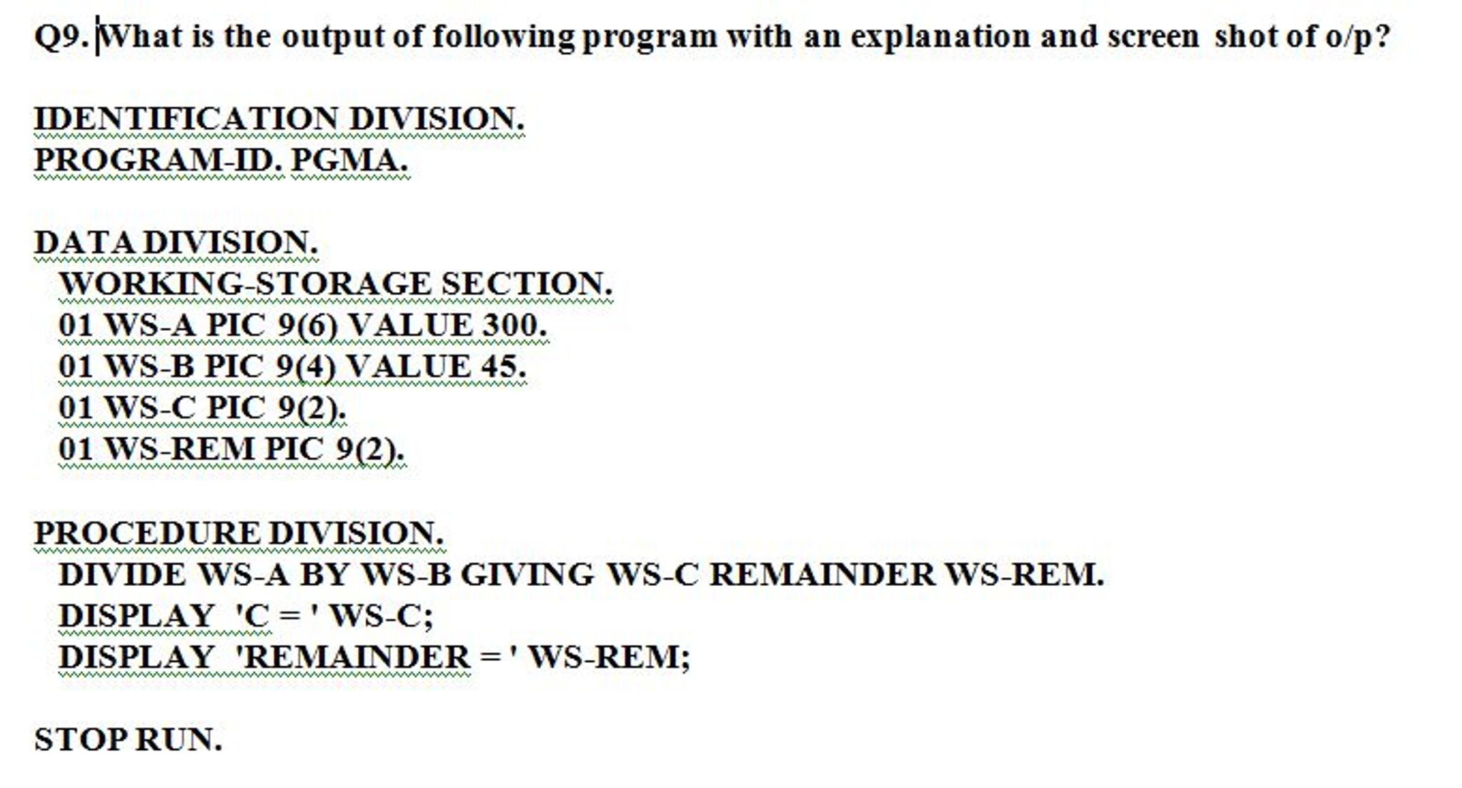 Solved What is the output of the following program with an | Chegg.com