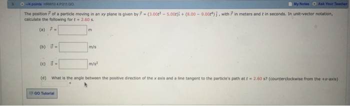 Solved The position r of a particle moving in an xy plane is | Chegg.com
