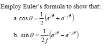 Solved Employ Euler's formula to show that: a. cos theta = | Chegg.com