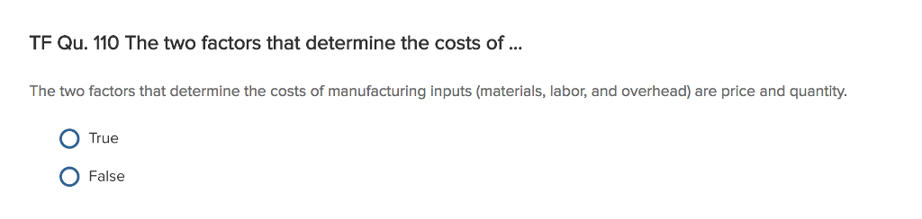 Solved The two factors that determine the costs of | Chegg.com