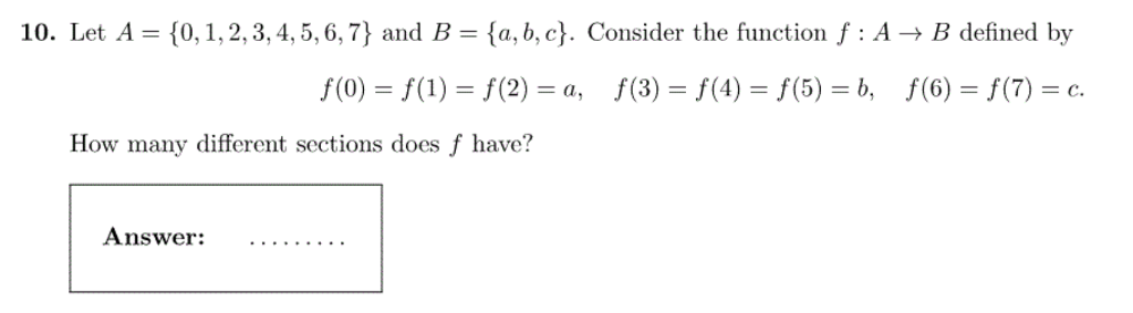 Solved 10. Let A = {0, 1, 2, 3, 4, 5, 6,7) And B = {a,b,c). | Chegg.com