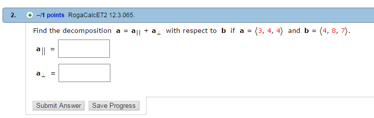 Solved Find the decomposition a = a|| + a perpendicular | Chegg.com
