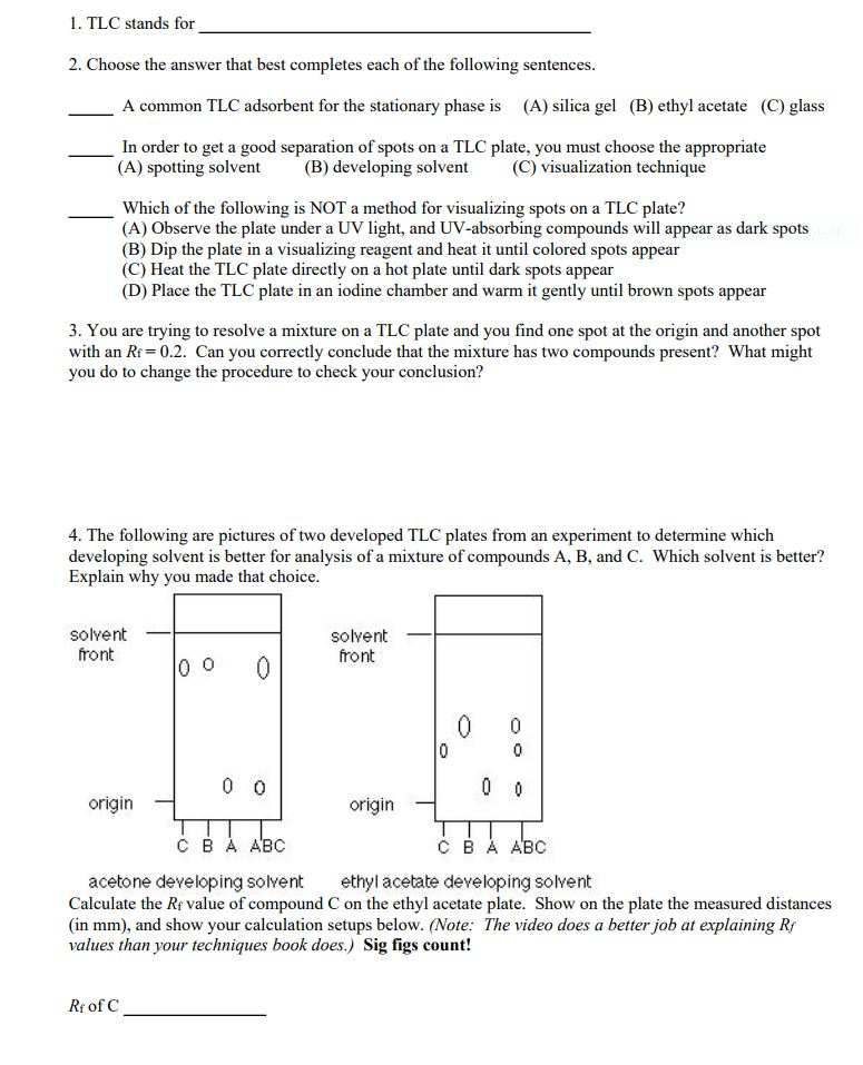 Solved TLC stands for ________ Choose the answer that best