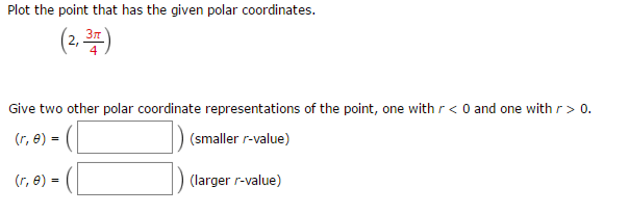 Solved Plot the point that has the given polar coordinates. | Chegg.com