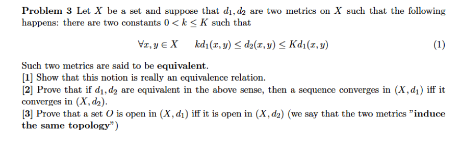 Solved Problem 3 Let X be a set and suppose that di, d2 are | Chegg.com