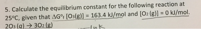 Solved: Calculate The Equilibrium Constant For The Followi... | Chegg.com