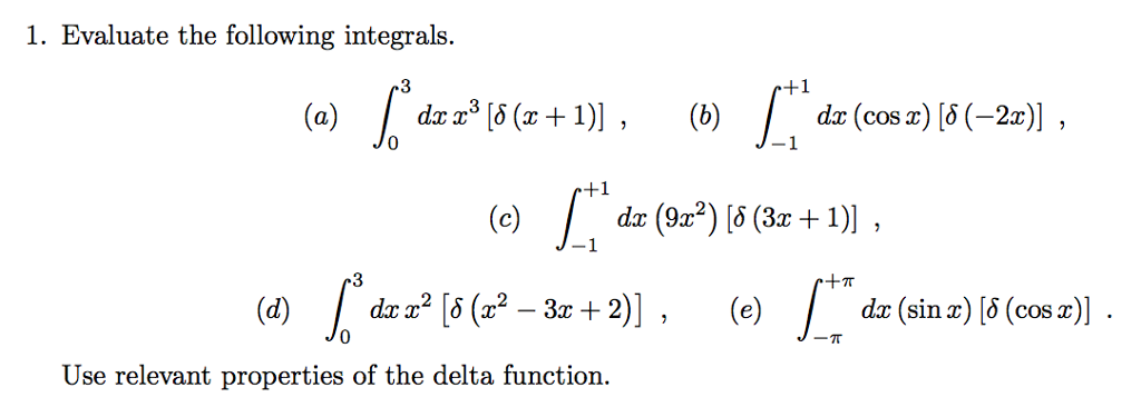 Solved Evaluate the following integrals. integral^3_0 d x | Chegg.com