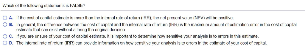 Which One Of The Following Statements About Estimates Is False Solved Which of the following statements is FALSE? A. If | Chegg.com