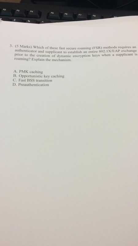 Solved Which of these fast secure roaming (FSR) methods | Chegg.com