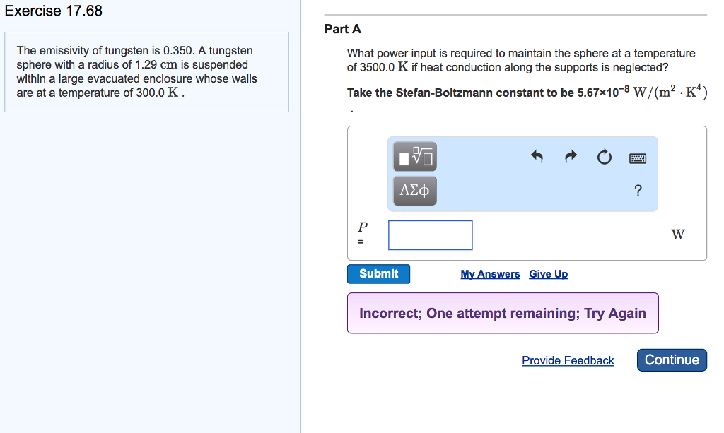Solved The emissivity of tungsten is 0.350. A tungsten