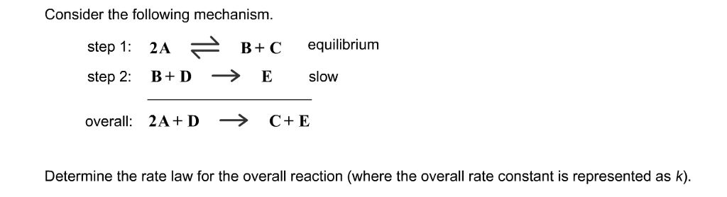 Solved Consider The Following Mechanism. 근 B+C Equilibrium | Chegg.com