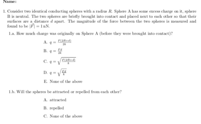 Solved Consider Two Identical Conducting Spheres With A 