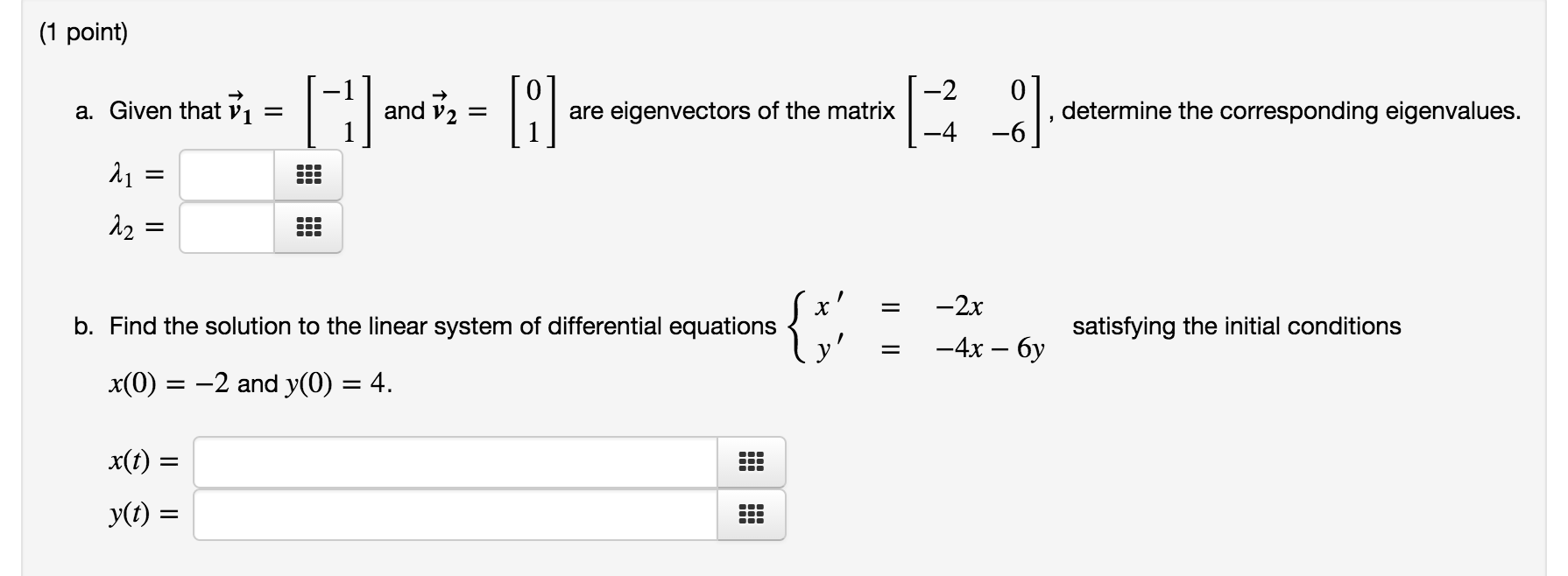 Solved Given That Lambda 1 And Lambda 2 Are Eigenvectors | Chegg.com