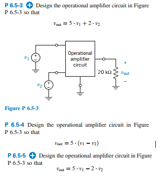 Solved Design the operational amplifier circuit in Figure P | Chegg.com