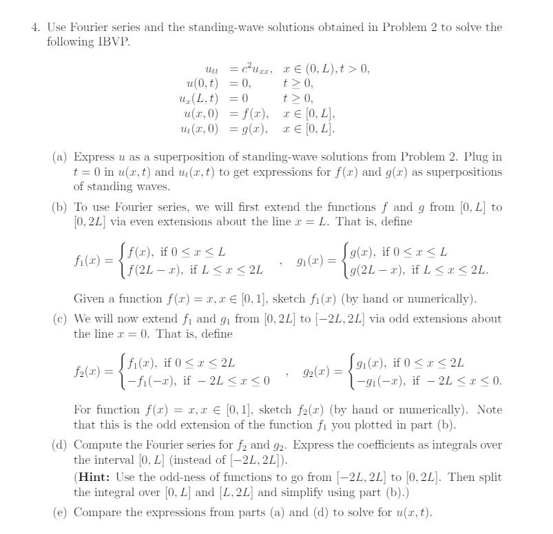 Solved Use Fourier series and the standing-wave solutions | Chegg.com