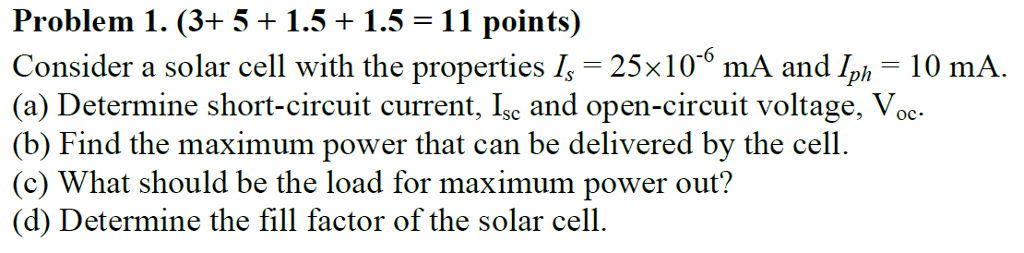 Solved Consider a solar cell with the properties I_s = 25 | Chegg.com