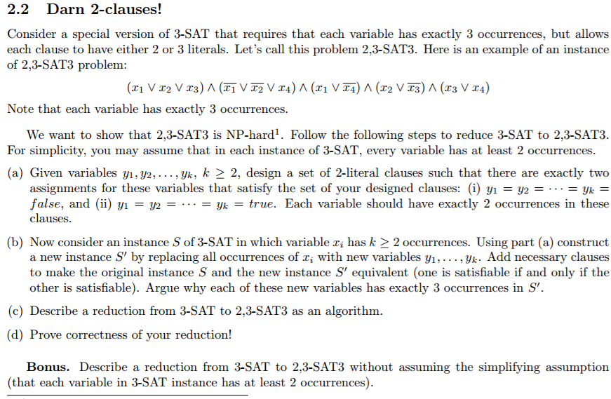 Solved Consider a special version of 3-SAT that requires | Chegg.com