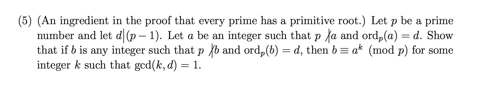 For Prime Roots Solved (5) (An ingredient in the proof that every prime has | Chegg.com