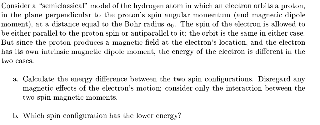 Solved Consider a "semiclassical" model of the hydrogen atom | Chegg.com