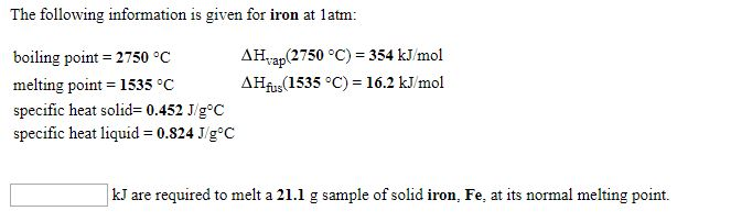 solved-the-following-information-is-given-for-iron-at-1-atm-chegg