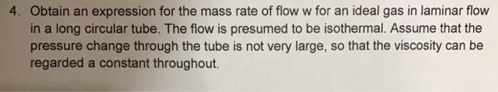 Solved Obtain an expression for the mass rate of flow w for | Chegg.com