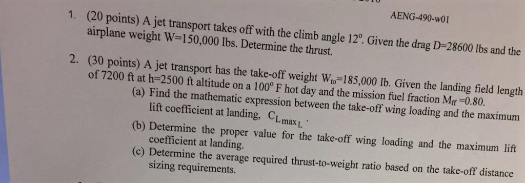 Solved A jet transport takes off with the climb angle 12 | Chegg.com