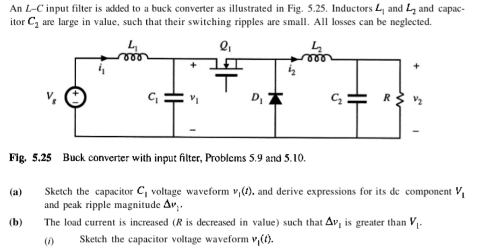 Solved An LC input filter is added to a buck converter as