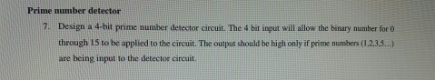 Solved Design a 4-bit prime number detector circuit. The 4 | Chegg.com
