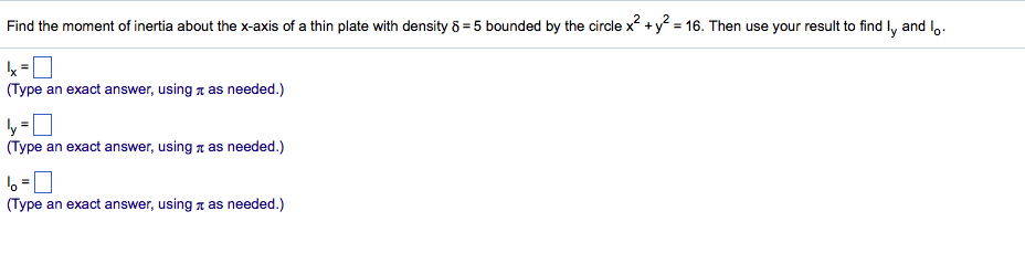 Solved Find the moment of inertia about the x-axis of a thin | Chegg.com