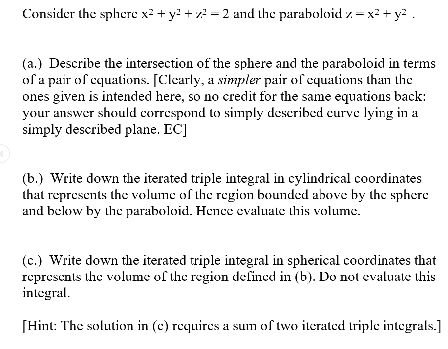 Solved Consider the sphere x^2 + y^2 + z^2 = 2 and the