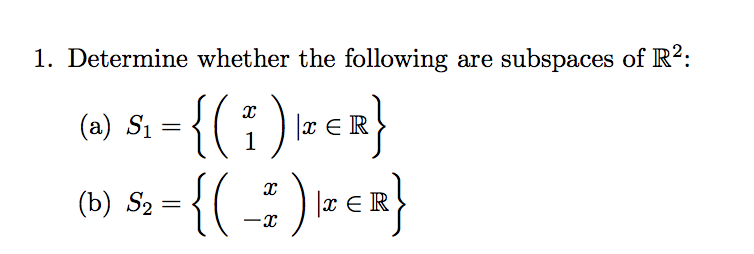 solved-1-determine-whether-the-following-are-subspaces-of-chegg