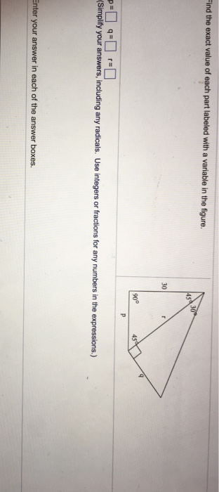 Solved Find the exact value of each part labeled with a | Chegg.com