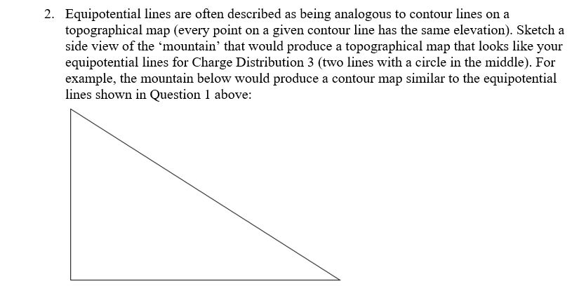 Solved 2. Equipotential lines are often described as being | Chegg.com