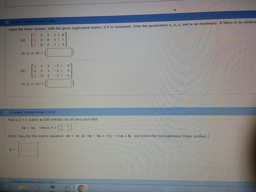 Solved Solve The Linear System, With The Given Augmented | Chegg.com