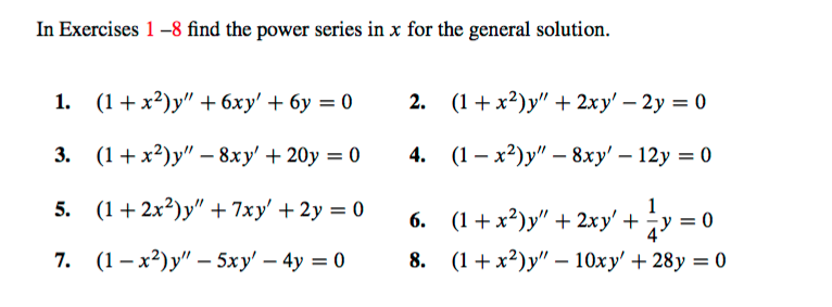 Solved In Exercises 1 -8 find the power series in x for the | Chegg.com