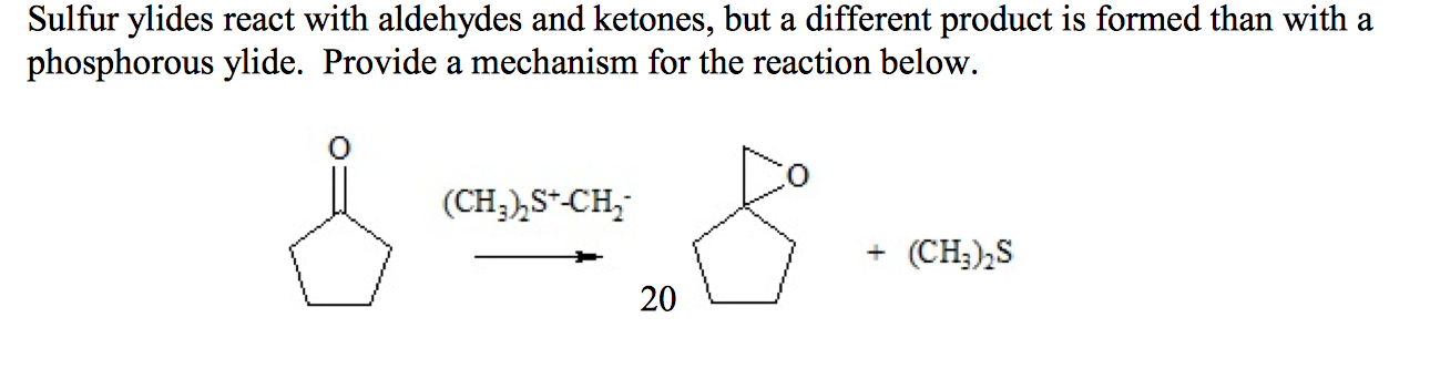 Solved Sulfur ylides react with aldehydes and ketones, but a | Chegg.com