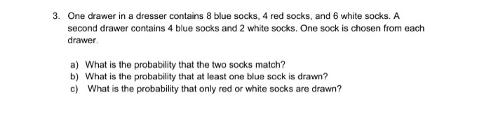 Solved One drawer in a dresser contains 8 blue socks 4 red Chegg com