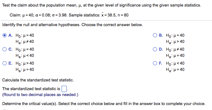 Solved Test the claim about the population mean, mu, at the